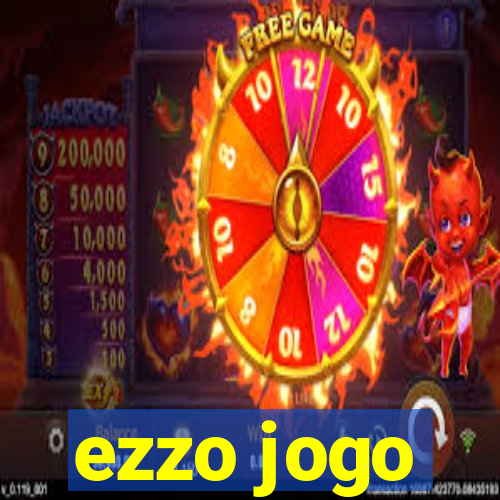 ezzo jogo